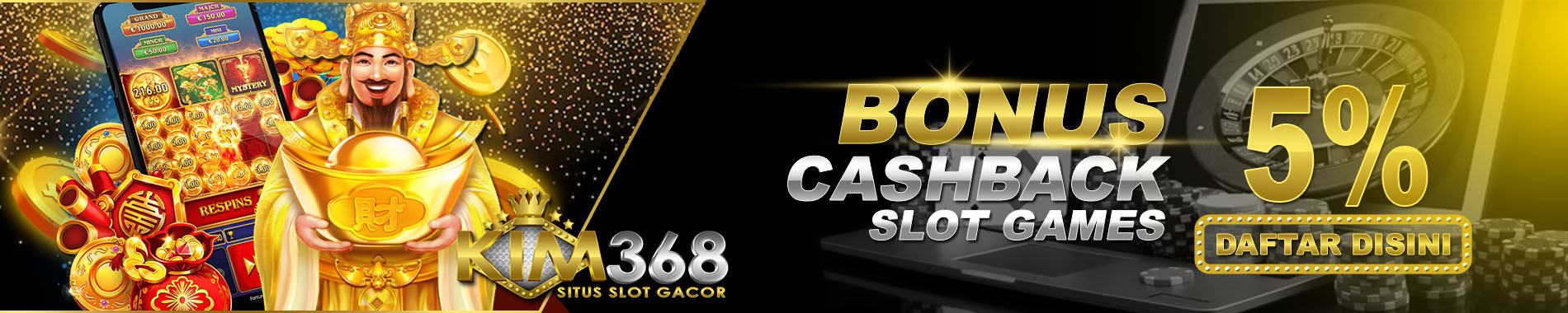 Cashback Slot KIM368